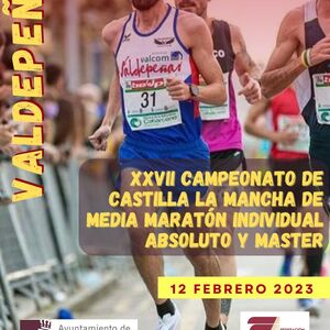 XXVII Campeonato de Castilla La Mancha de Media Maratón Individual Absoluto y Master