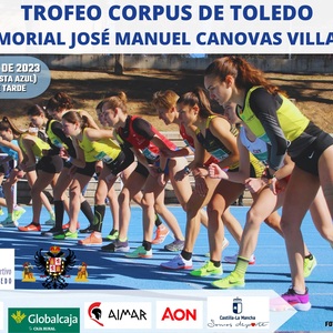 TROFEO CORPUS DE TOLEDO - Jornada de Tarde