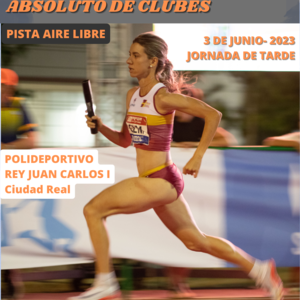 Campeonato de Castilla La Mancha de Clubes Pista Aire Libre 2023